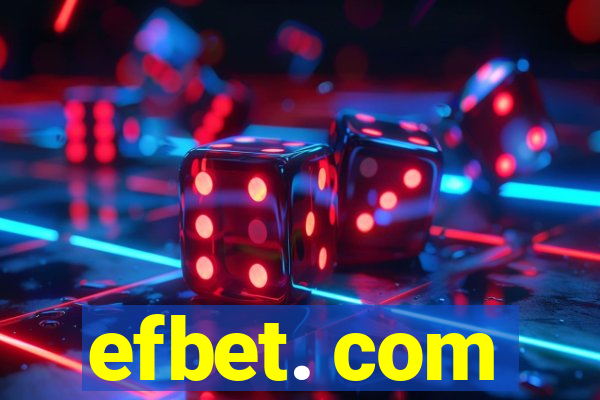 efbet. com